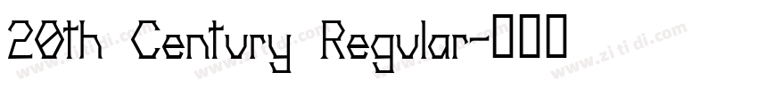 20th Century Regular字体转换